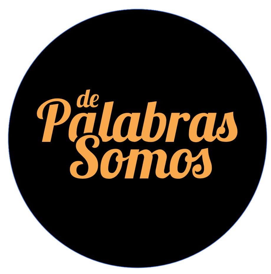 De Palabras Somos